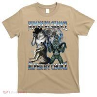 Human By Chance Alpha By Choice Cool Weird Alpha Wolf Meme Gift T-Shirt thumb 0