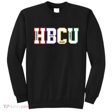 Historically Black College University Student HBCU Made Sweatshirt