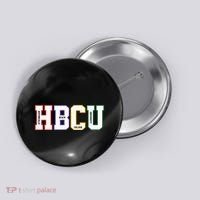 Historically Black College University Student HBCU Made Button thumb 0