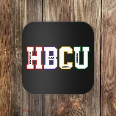 Historically Black College University Student HBCU Made Coaster