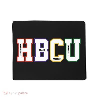 Historically Black College University Student HBCU Made Mousepad