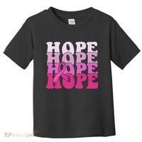 Hope Breast Cancer Awareness Ribbon Toddler T-Shirt thumb 0