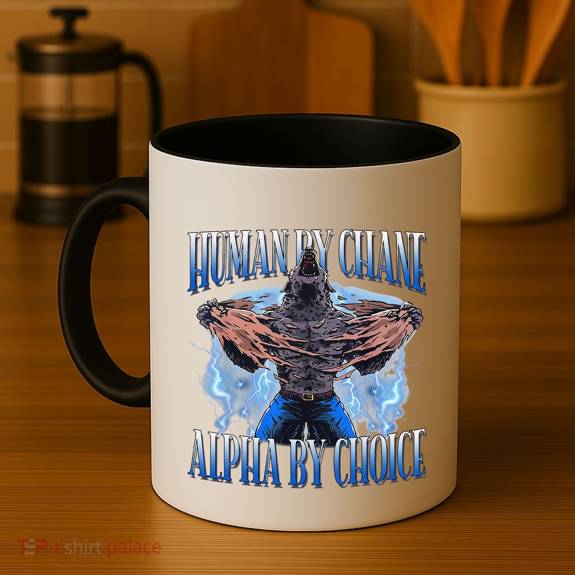 Human By Chance Alpha By Choice Cool Funny Alpha Wolf Meme Coffee Mug