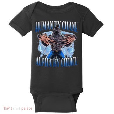 Human By Chance Alpha By Choice Cool Funny Alpha Wolf Meme Baby Bodysuit