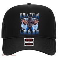 Human By Chance Alpha By Choice Cool Funny Alpha Wolf Meme Hat thumb 0
