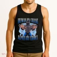 Human By Chance Alpha By Choice Cool Funny Alpha Wolf Meme Tank Top thumb 3