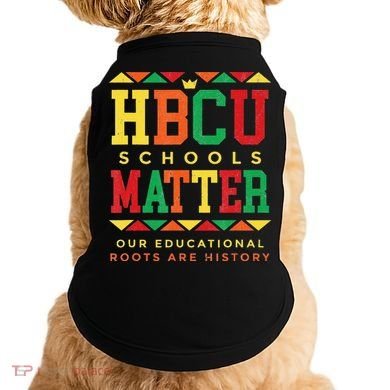 HBCU Black College School Matters African American Student Doggie Tank
