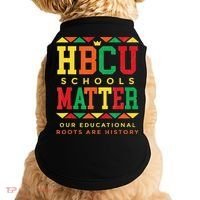 HBCU Black College School Matters African American Student Doggie Tank thumb 0