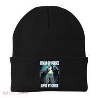 Human By Chance Alpha By Choice Funny Alpha Wolf Meme Beanie thumb 0