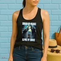 Human By Chance Alpha By Choice Funny Alpha Wolf Meme Women's Tank Top thumb 2