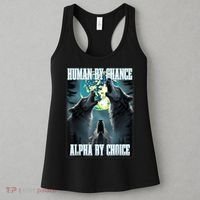 Human By Chance Alpha By Choice Funny Alpha Wolf Meme Women's Tank Top thumb 3