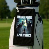 Human By Chance Alpha By Choice Funny Alpha Wolf Meme Golf Towel thumb 2