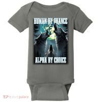 Human By Chance Alpha By Choice Funny Alpha Wolf Meme Baby Bodysuit thumb 0