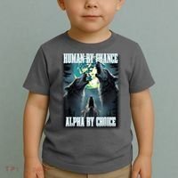 Human By Chance Alpha By Choice Funny Alpha Wolf Meme Toddler T-Shirt thumb 2