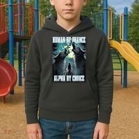 Human By Chance Alpha By Choice Funny Alpha Wolf Meme Kids Hoodie thumb 2