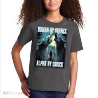 Human By Chance Alpha By Choice Funny Alpha Wolf Meme Kids T-Shirt thumb 2