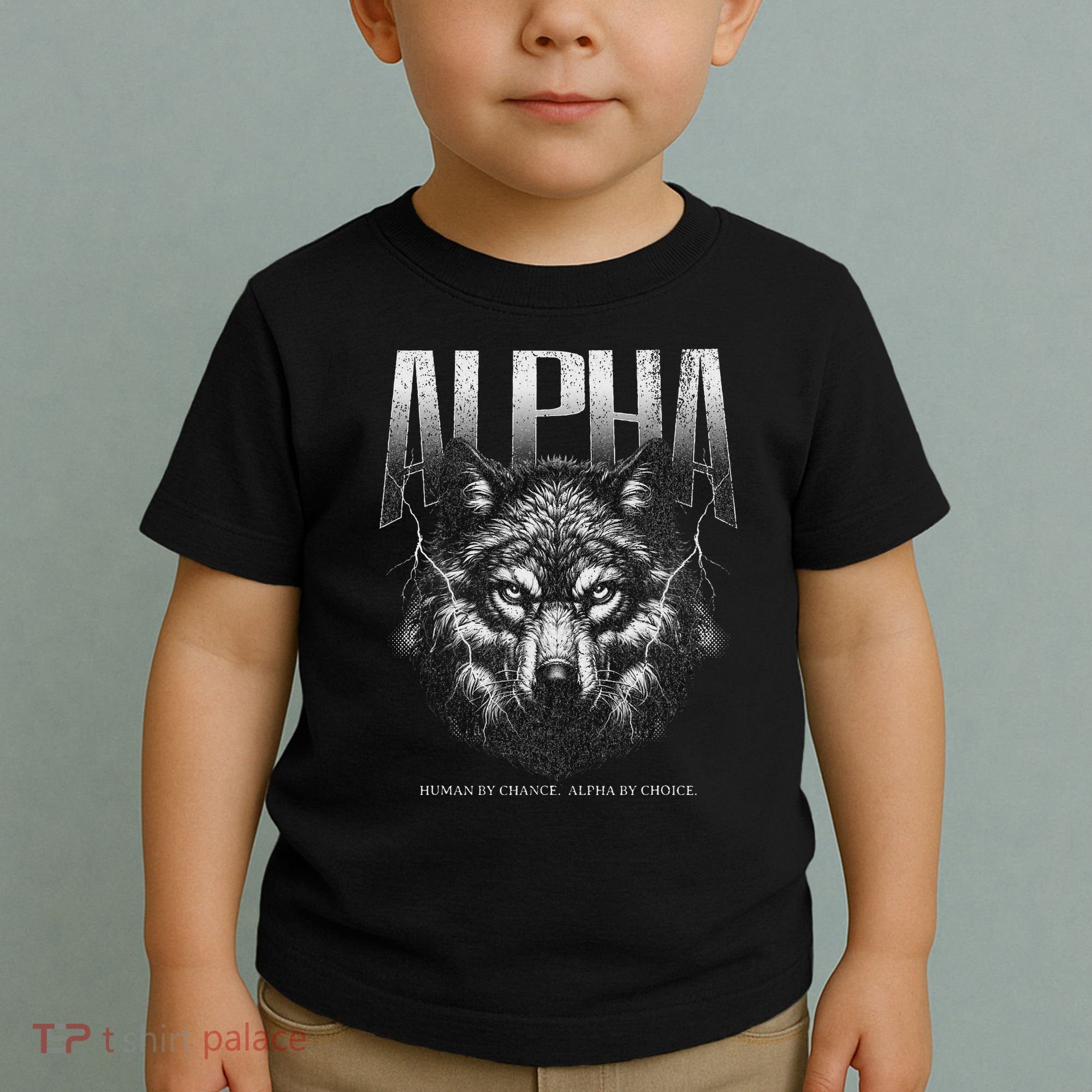 Human By Chance Alpha By Choice Toddler T-Shirt
