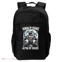 Human By Chance Alpha By Choice Funny Wolf Backpack thumb 0