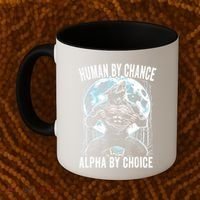 Human By Chance Alpha By Choice Funny Wolf Coffee Mug thumb 2