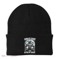 Human By Chance Alpha By Choice Funny Wolf Beanie thumb 0