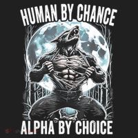 Human By Chance Alpha By Choice Funny Wolf Hat thumb 2