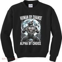 Human By Chance Alpha By Choice Funny Wolf Kids Sweatshirt thumb 0