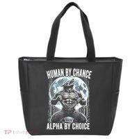 Human By Chance Alpha By Choice Funny Wolf Tote Bag thumb 0
