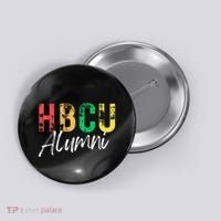 Historical Black College University Hbcu Alumni Graduate Gift Button thumb 0