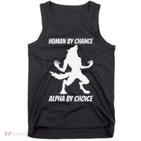 Human By Chance Alpha By Choice Funny Alpha Wolf Tank Top thumb 0