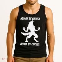 Human By Chance Alpha By Choice Funny Alpha Wolf Tank Top thumb 3