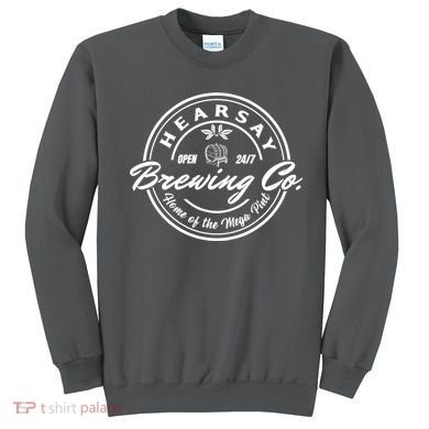 Hearsay Brewing Company Mega Pint Sweatshirt