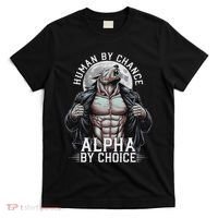 Human By Chance Alpha By Choice Alpha Wolf Meme T-Shirt thumb 0