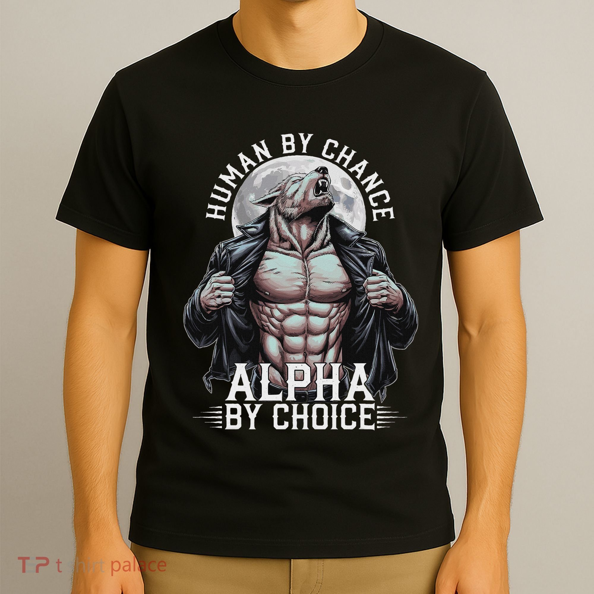 Human By Chance Alpha By Choice Alpha Wolf Meme T-Shirt