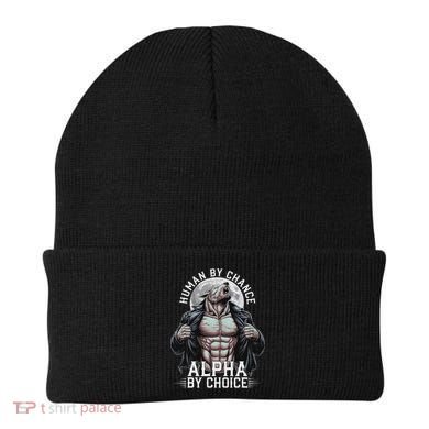 Human By Chance Alpha By Choice Alpha Wolf Meme Beanie