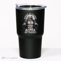 Human By Chance Alpha By Choice Alpha Wolf Meme Tumbler thumb 0