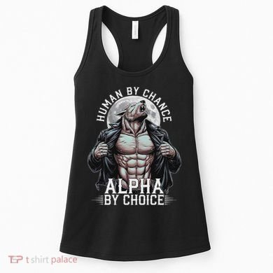 Human By Chance Alpha By Choice Alpha Wolf Meme Women's Tank Top