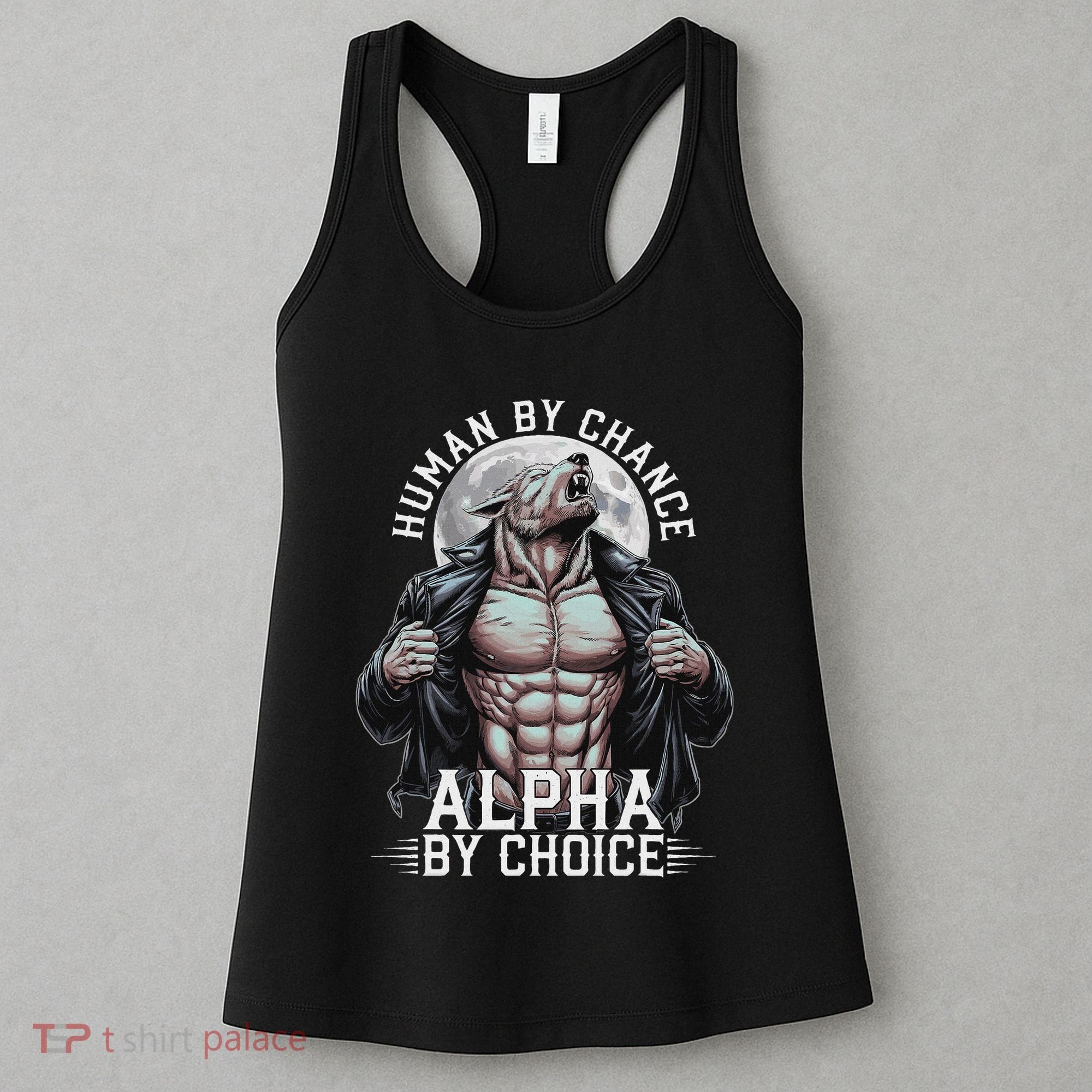 Human By Chance Alpha By Choice Alpha Wolf Meme Women's Tank Top