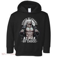 Human By Chance Alpha By Choice Alpha Wolf Meme Toddler Hoodie thumb 0