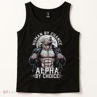 Human By Chance Alpha By Choice Alpha Wolf Meme Tank Top thumb 2