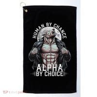 Human By Chance Alpha By Choice Alpha Wolf Meme Golf Towel thumb 0