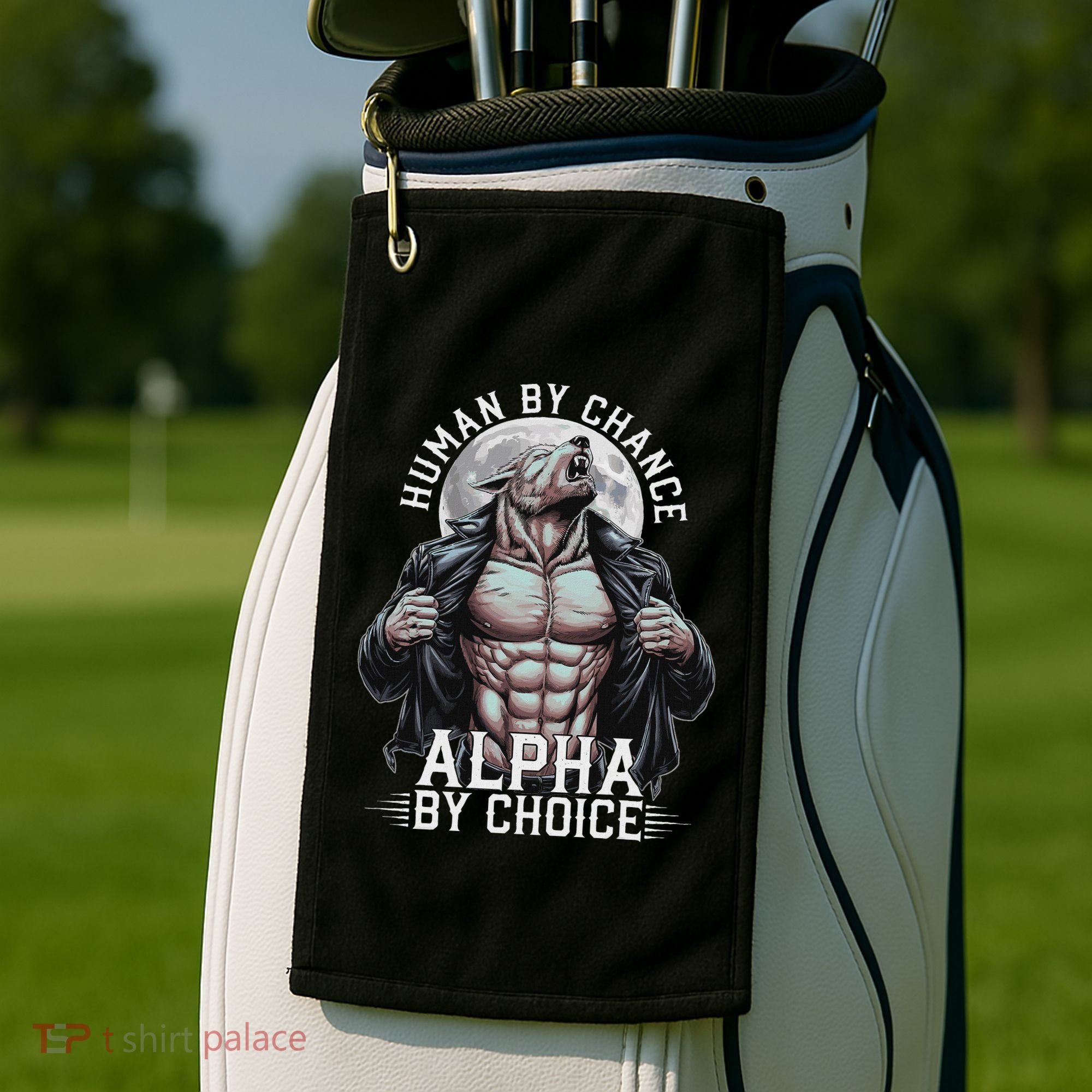 Human By Chance Alpha By Choice Alpha Wolf Meme Golf Towel