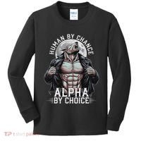 Human By Chance Alpha By Choice Alpha Wolf Meme Kids Long Sleeve Shirt thumb 0