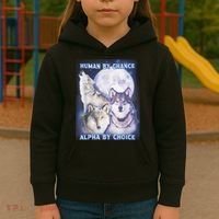 Human By Chance Alpha By Choice Alpha Wolf Kids Hoodie thumb 3