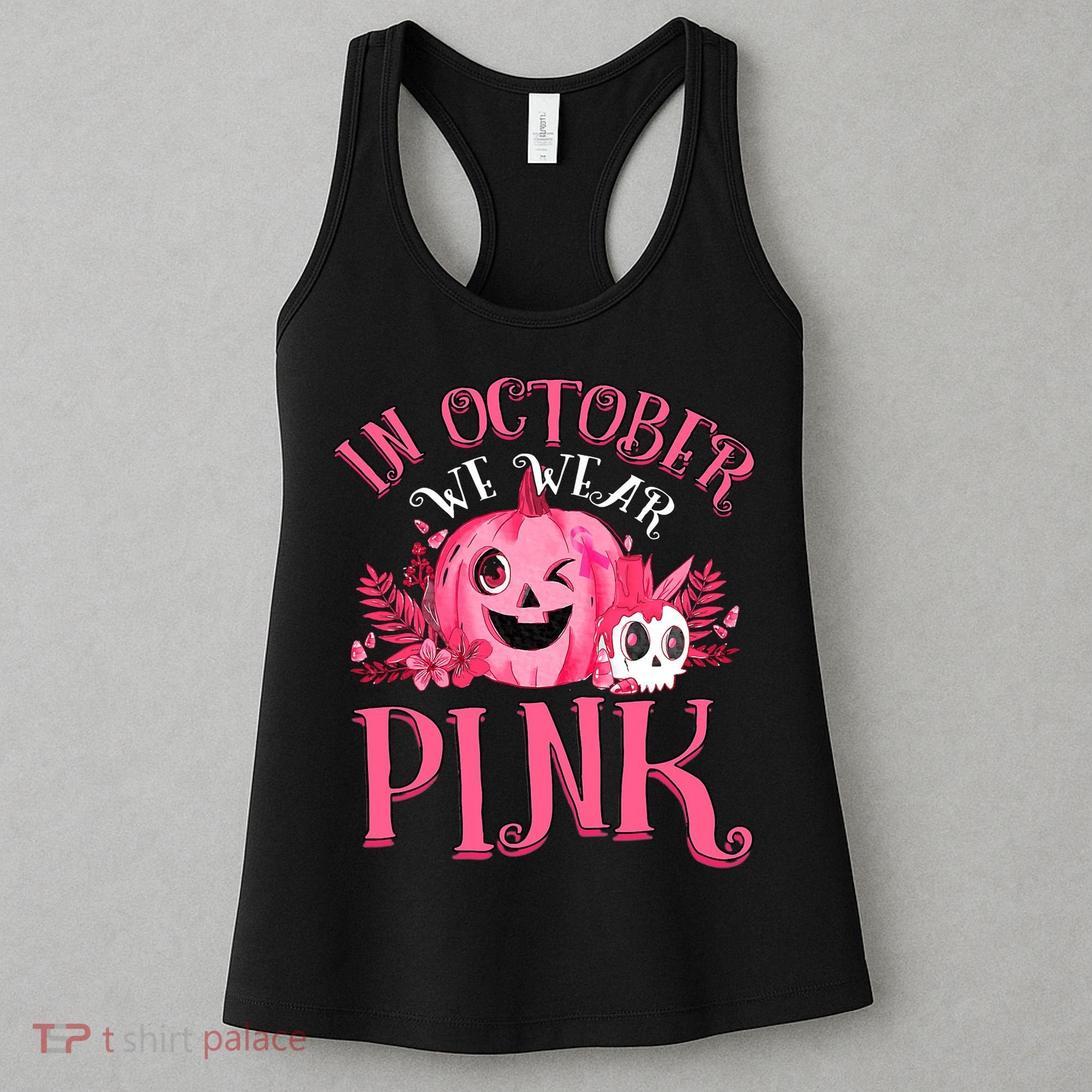 Halloween Breast Cancer In October We Wear Pink Pumpkin Women's Tank Top