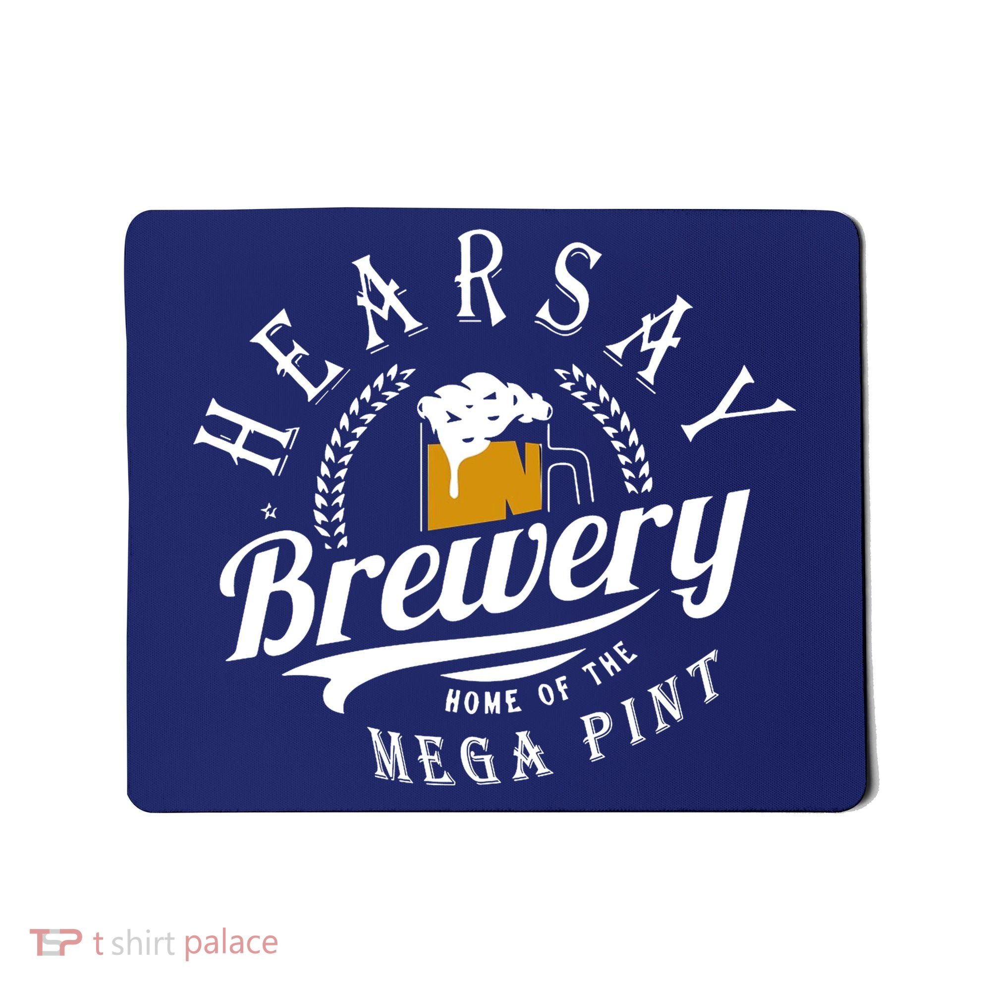 Hearsay Brewing Company Home Of The Mega Pint Mousepad