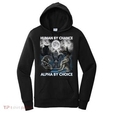 Human By Chance Alpha By Choice Wolf Vintage Women's Hoodie