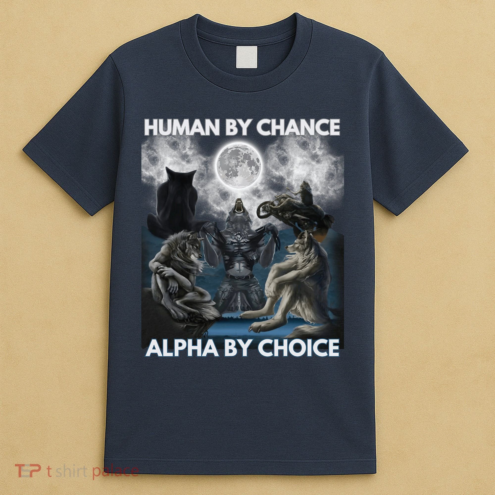 Human By Chance Alpha By Choice Wolf Vintage T-Shirt