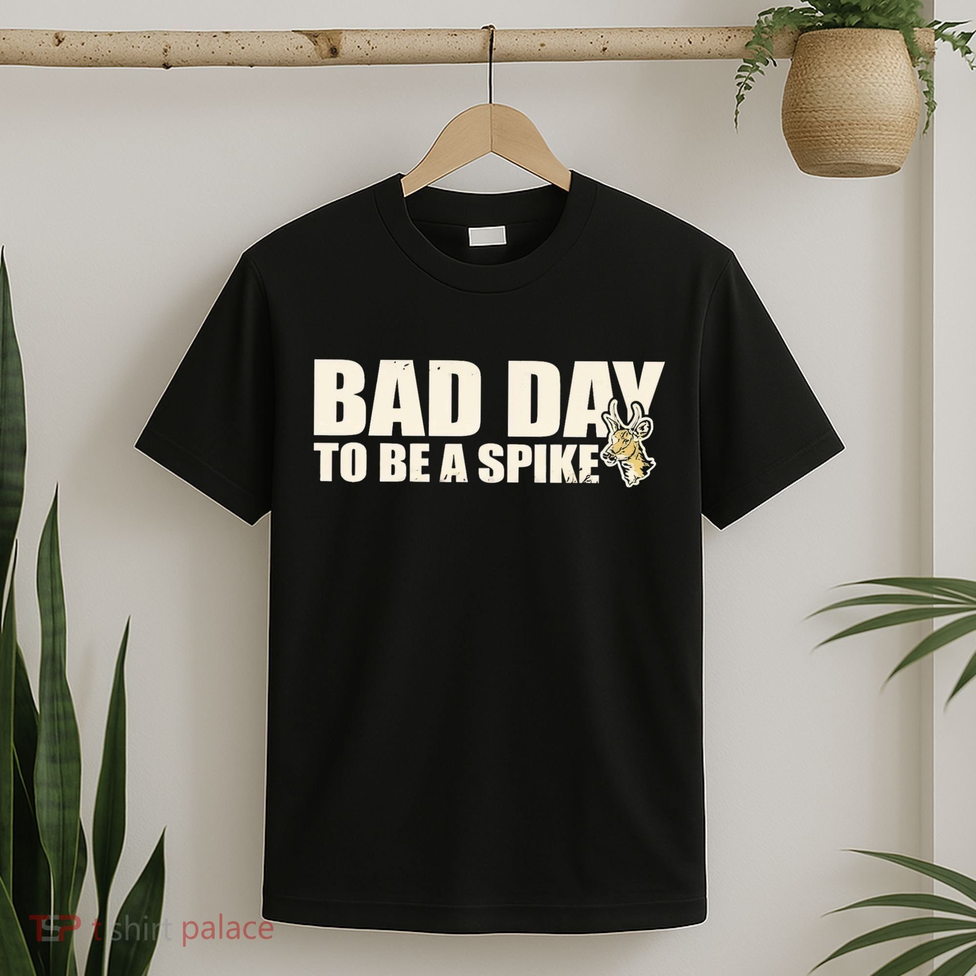 Hunting Bad Day To Be A Spike T-Shirt