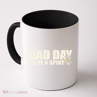 Hunting Bad Day To Be A Spike Coffee Mug thumb 0