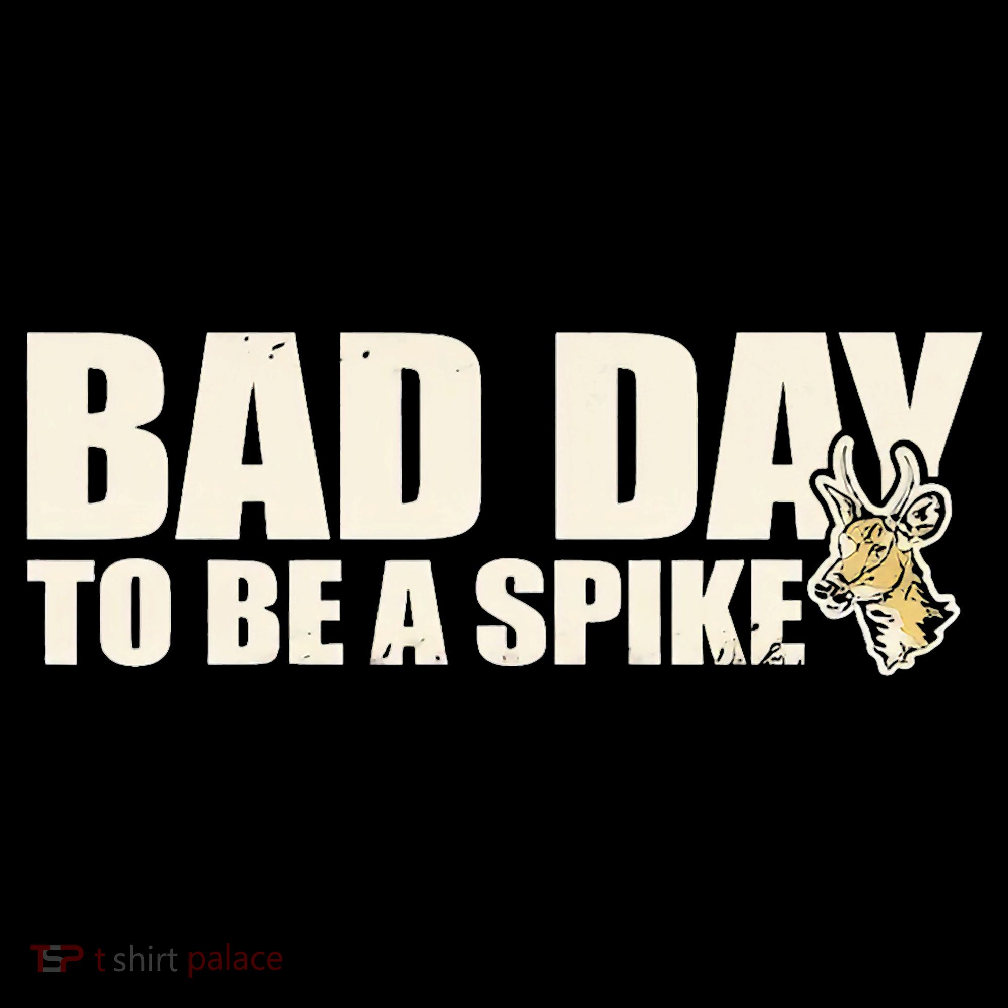 Hunting Bad Day To Be A Spike Coffee Mug